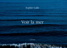 Voir la mer. Edition bilingue français-anglais - Calle Sophie