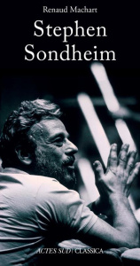 Stephen Sondheim - Machart Renaud