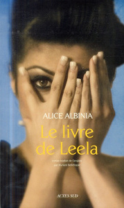 Le livre de Leela - Albinia Alice ; Bellehigue Myriam