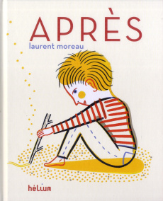 Après - Moreau Laurent