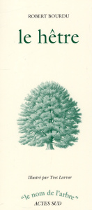 Le hêtre - Bourdu Robert ; Larvor Yves