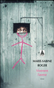 Vivement l'avenir - Roger Marie-Sabine