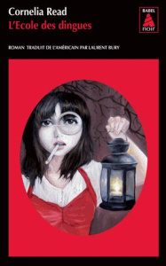 L'école des dingues - Read Cornelia ; Bury Laurent