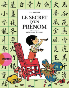 Le secret d'un prénom - Bresner Lisa ; Mansot Frédérick ; Yifu Fan