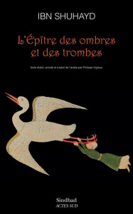 L'Epitre des ombres et des trombes - SHUHAYD IBN