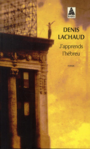 J'apprends l'hébreu - Lachaud Denis