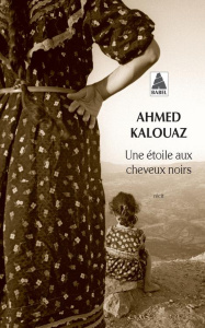 Une étoile aux cheveux noirs - Kalouaz Ahmed