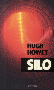 Silo - Howey Hugh ; Gentric Yoann ; Manceau Laure