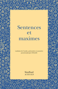 Sentences et maximes - Schmidt Jean-Jacques