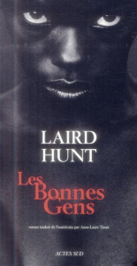 Les Bonnes Gens - Hunt Laird ; Tissut Anne-Laure