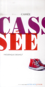 Cassée - Deghelt Frédérique