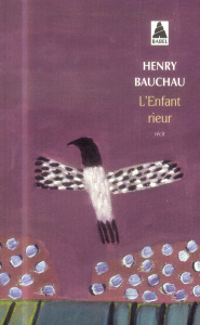 L'enfant rieur - Bauchau Henry