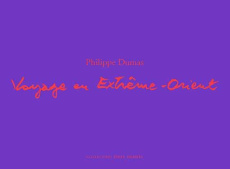 Voyage en Extrême-Orient - Dumas Philippe