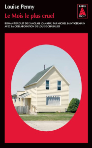 Le mois le plus cruel - Penny Louise ; Saint-Germain Michel ; Chabalier Lo