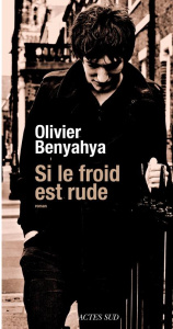 Si le froid est rude - Benyahya Olivier