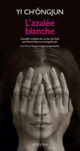L'azalée blanche - Yi Ch'ôngjun ; Maurus Patrick ; Jeong Eun-Jin ; Ch
