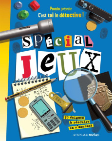 C'est toi le détective ! Spécial jeux - PRONTO