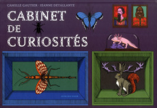 Cabinet de curiosités - Gautier Camille ; Detallante Jeanne