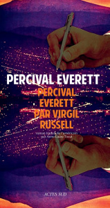 Percival Everett par Virgil Russell - Everett Percival ; Tissut Anne-Laure
