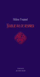 N'oublie pas de respirer - Frappat Hélène