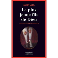 Le plus jeune fils de Dieu (Un évangile de bière-fiction) - Salem Carlos ; Py Amandine