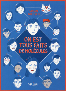 On est tous faits de molécules - Nielsen Susin ; Le Plouhinec Valérie