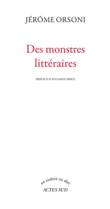Des monstres littéraires - Orsoni Jérôme ; Berti Eduardo