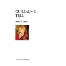 Guillaume Tell - Zahnd René