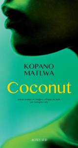 Coconut - Matlwa Kopano ; Lory Georges