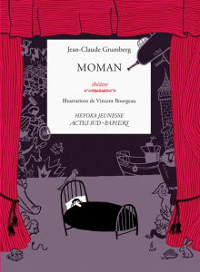 Moman - Grumberg Jean-Claude ; Bourgeau Vincent