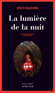 La lumière de la nuit - Higashino Keigo ; Refle Sophie