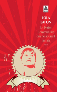 La petite communiste qui ne souriait jamais - Lafon Lola