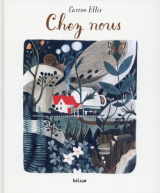 Chez nous - Ellis Carson ; Bourget Gilberte Niahm
