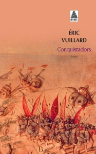 Conquistadors - Vuillard Eric