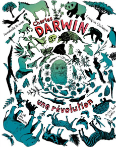 Charles Darwin, une révolution - Kremer-Lecointre Annabelle ; Olislaeger François ;