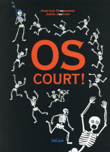 Os court ! - Fromental Jean-Luc ; Jolivet Joëlle