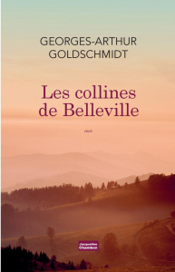 Les collines de Belleville - Goldschmidt Georges-Arthur