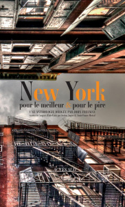 New York, pour le meilleur et pour le pire - Freeman John ; Augier Justine ; Mistral Annie-Fran