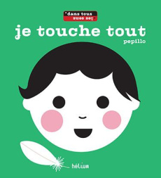 Je touche tout - PEPILLO