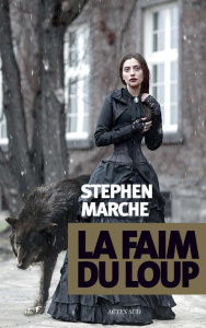La faim du loup - Marche Stephen ; Manceau Laure