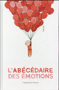L'abécédaire des émotions - Moniz Madalena