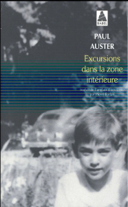 Excursions dans la zone intérieure - Auster Paul ; Furlan Pierre