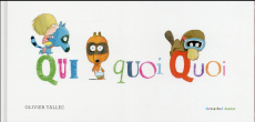 Qui quoi quoi - Tallec Olivier