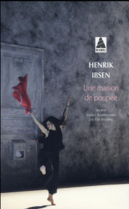 Une maison de poupée. Edition 2016-2017 - Ibsen Henrik ; Recoing Eloi