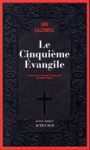 Le Cinquième Evangile - Caldwell Ian ; Frappat Hélène