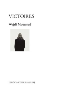Victoires - Mouawad Wajdi