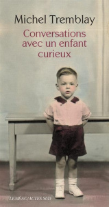 Conversations avec un enfant curieux - Tremblay Michel