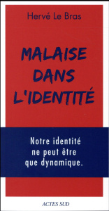 Malaise dans l'identité - Le Bras Hervé