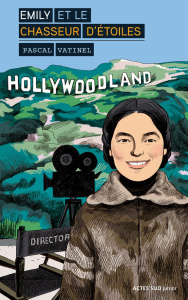 Emily et le chasseur d'étoiles - Vatinel Pascal