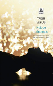 Nuit de printemps - Vesaas Tarjei ; Coursaud Jean-Baptiste